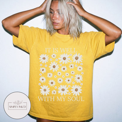 It is well with my soul graphic Tee