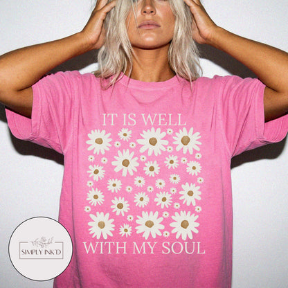 It is well with my soul graphic Tee