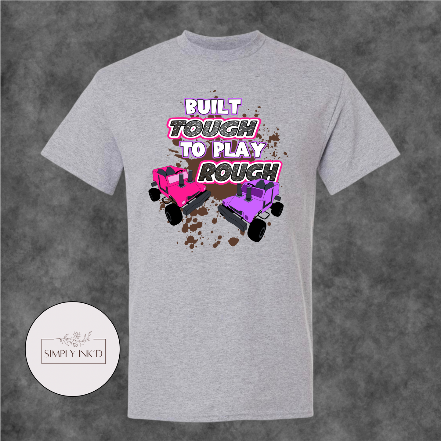 Built Tough to Play Rough Power Wheels Tee