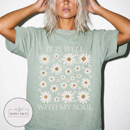 It is well with my soul graphic Tee