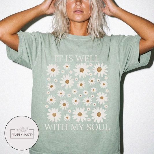 It is well with my soul graphic Tee