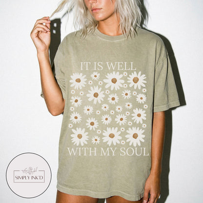 It is well with my soul graphic Tee