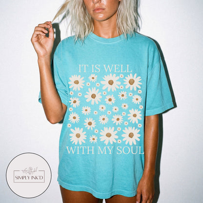 It is well with my soul graphic Tee