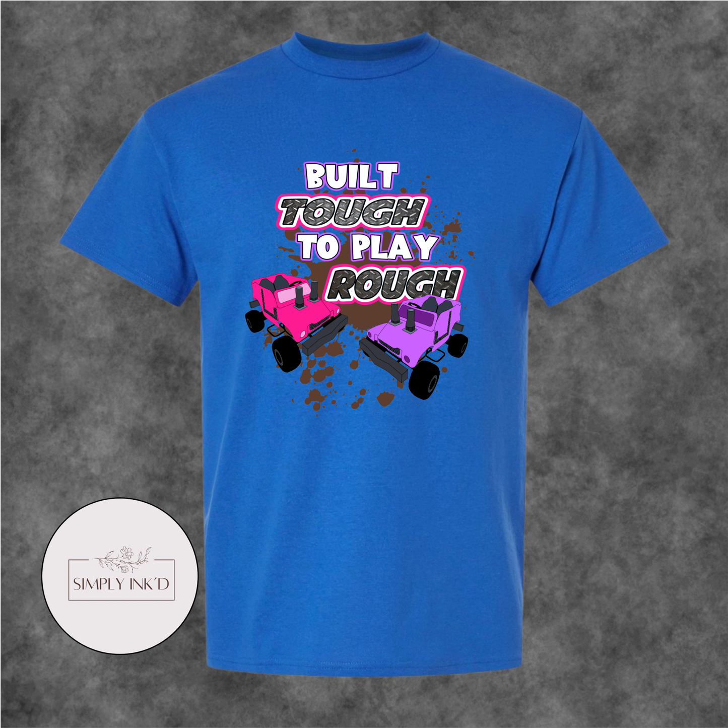 Built Tough to Play Rough Power Wheels Tee