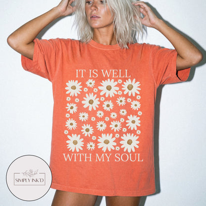 It is well with my soul graphic Tee