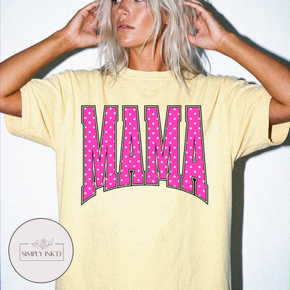 Mama in Pink Polka Dot Varsity Tee