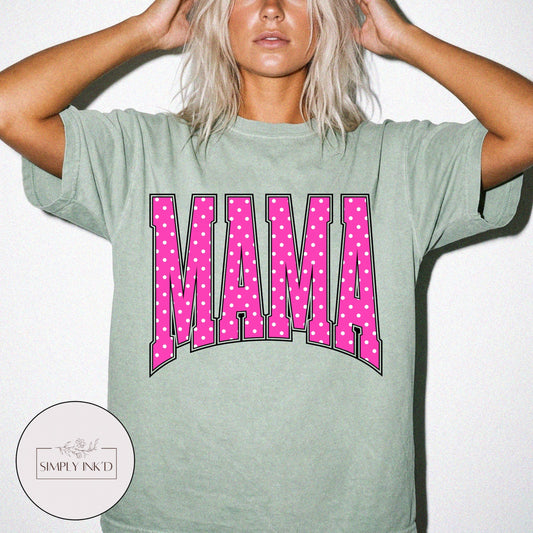 Mama in Pink Polka Dot Varsity Tee