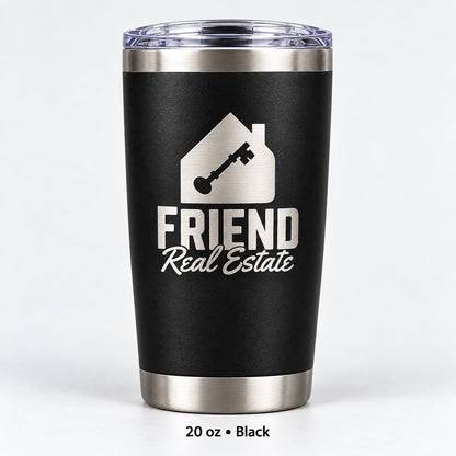 Friend Real Estate laser engraved tumbler – 20 oz Black