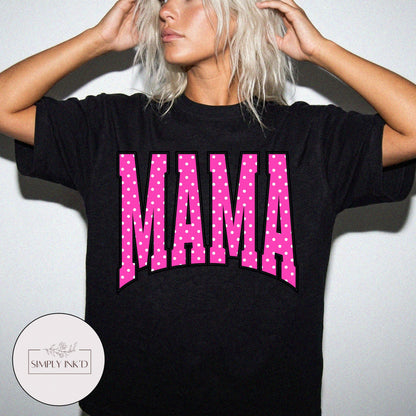 Mama in Pink Polka Dot Varsity Tee