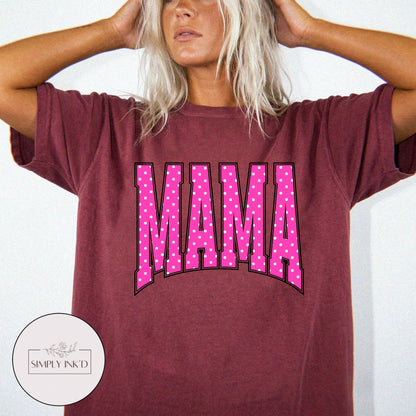 Mama in Pink Polka Dot Varsity Tee