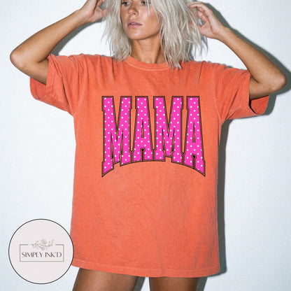 Mama in Pink Polka Dot Varsity Tee