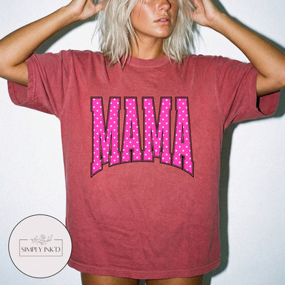 Mama in Pink Polka Dot Varsity Tee