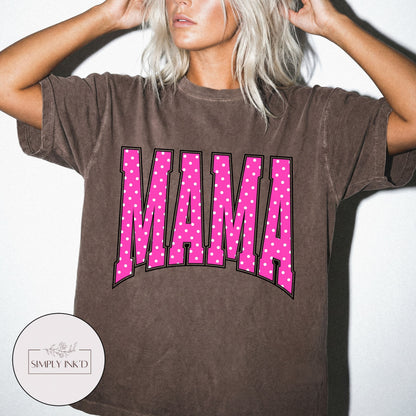Mama in Pink Polka Dot Varsity Tee