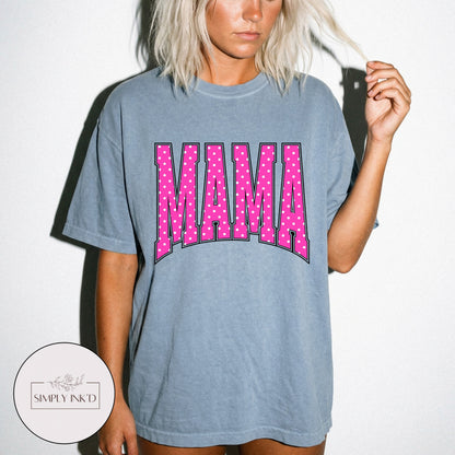 Mama in Pink Polka Dot Varsity Tee
