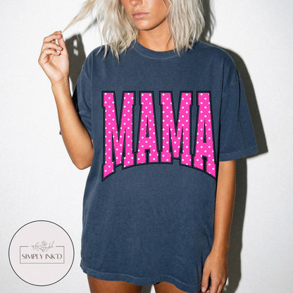 Mama in Pink Polka Dot Varsity Tee