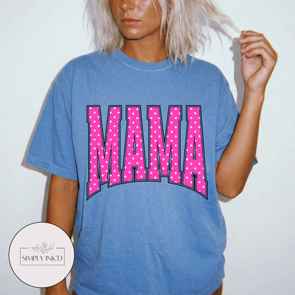 Mama in Pink Polka Dot Varsity Tee