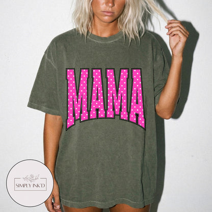 Mama in Pink Polka Dot Varsity Tee