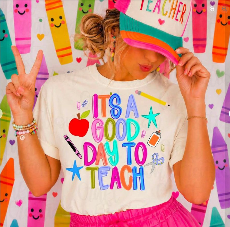 It's a Good Day to Teach