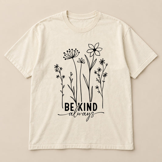 Be Kind Always Wildflowers Tee | Comfort Colors on a real Comfort Colors shirt