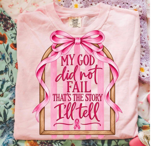 My God Did Not Fail
