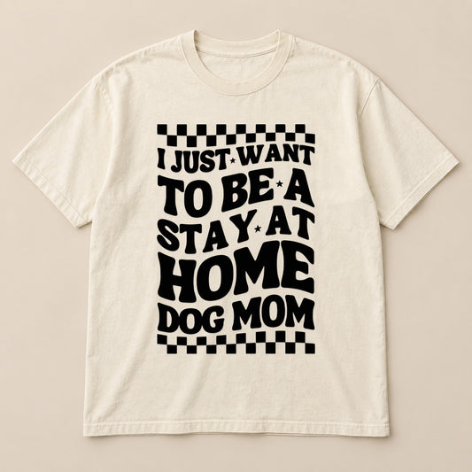 Stay At Home Dog Mom Tee | Comfort Colors on a real Comfort Colors shirt
