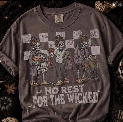 No Rest for the Wicked Tee | Comfort Colors approved design mockup