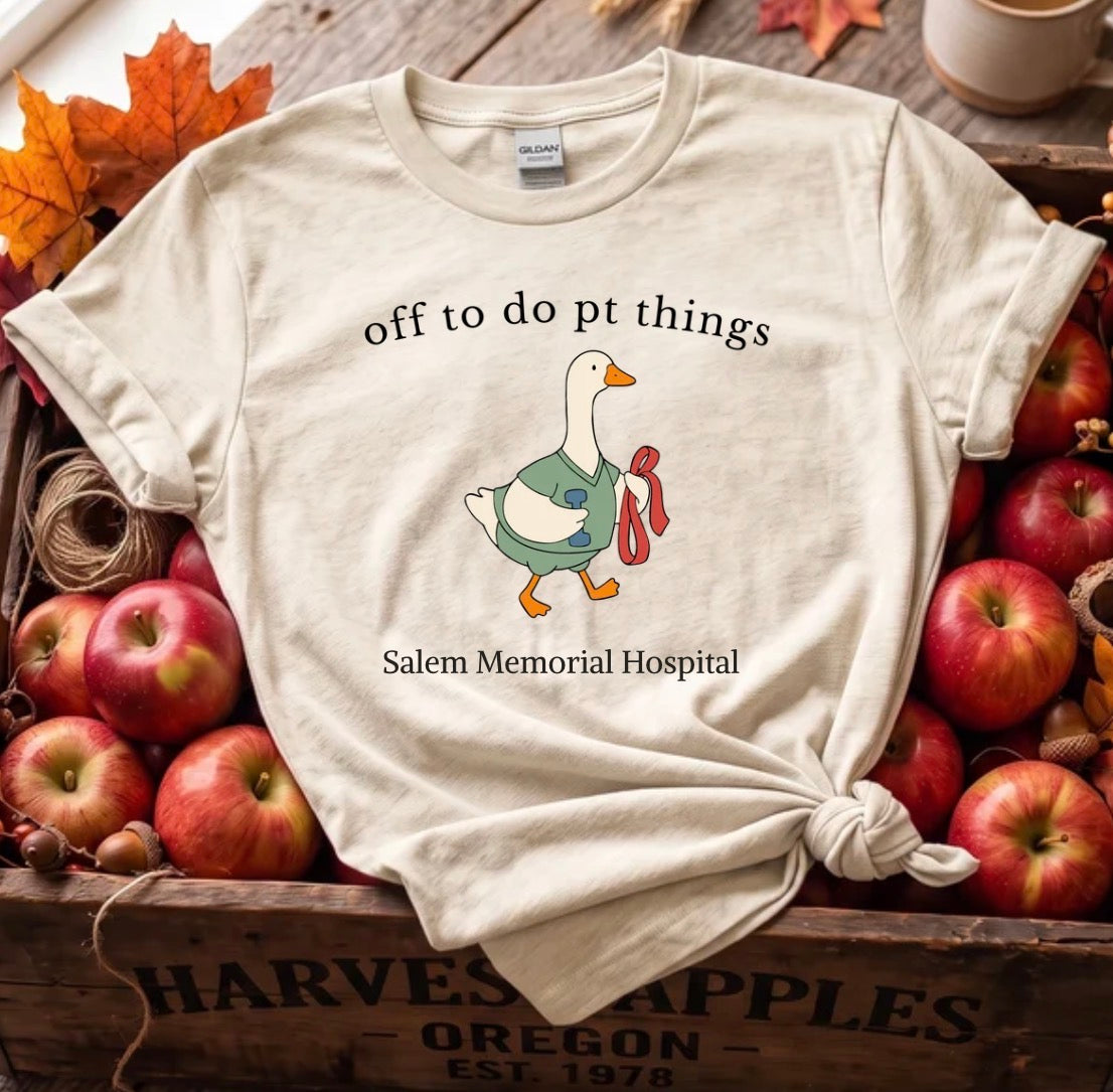 Salem Memorial Hospital Off to Do PT Things T-shirt in Off White