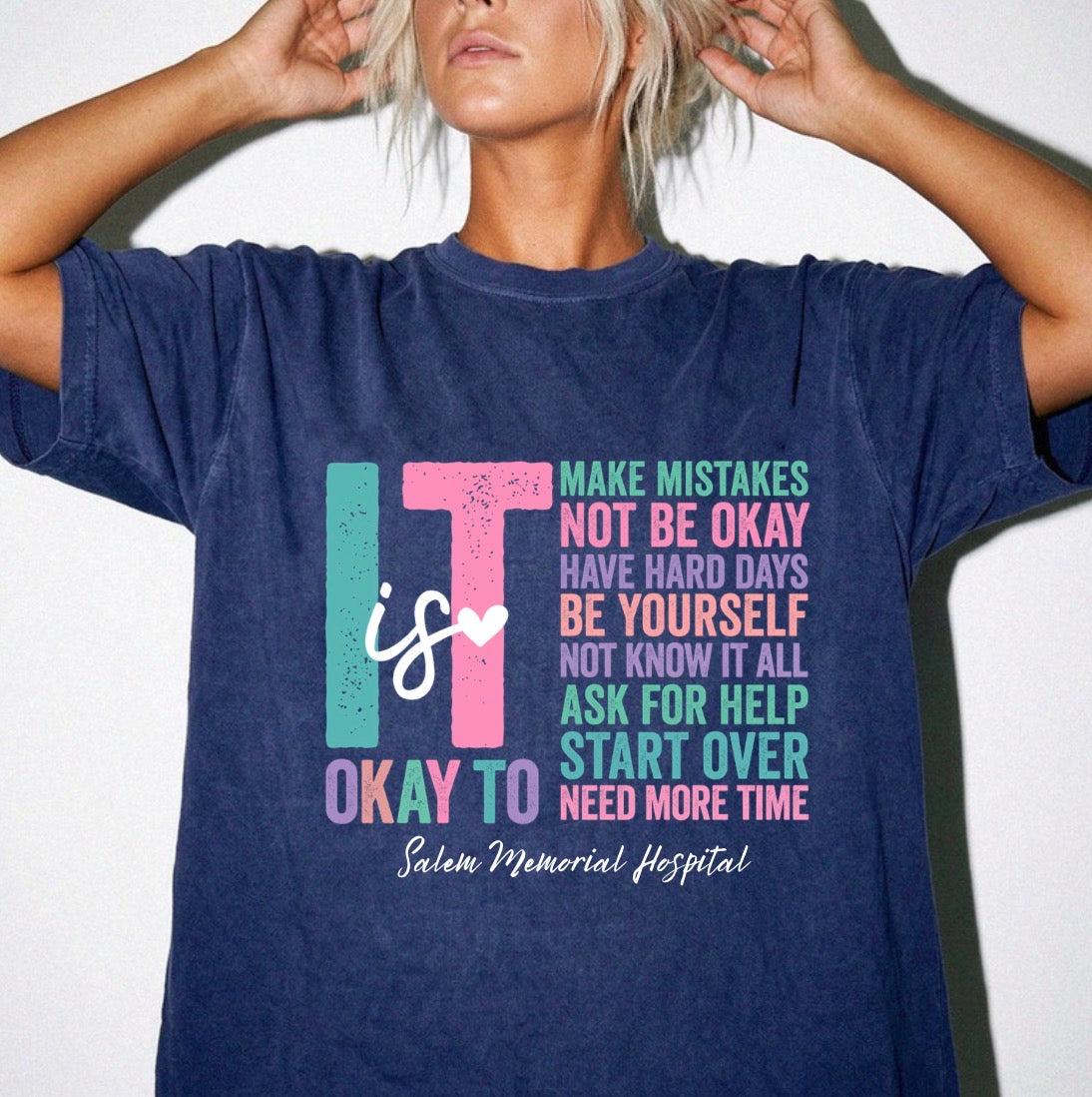 Salem Memorial Hospital It's Okay To Comfort Colors navy T-shirt